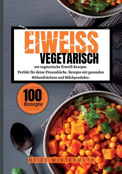 Eiweiß Vegetarisch