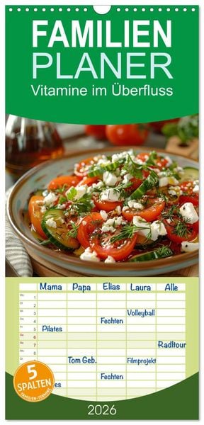 Familienplaner 2026 - Vitamine im Überfluss mit 5 Spalten (Wandkalender, 21 x 45 cm) CALVENDO