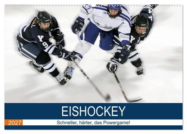 Eishockey! Schneller, härter, das Powergame! (Wandkalender 2027 DIN A2 quer), CALVENDO Monatskalender