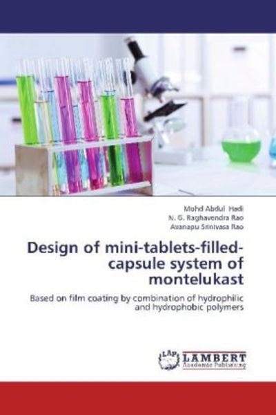 Hadi, M: Design of mini-tablets-filled-capsule system of mon