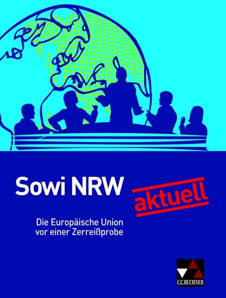 Sowi NRW aktuell: Die EU vor einer Zerreißprobe