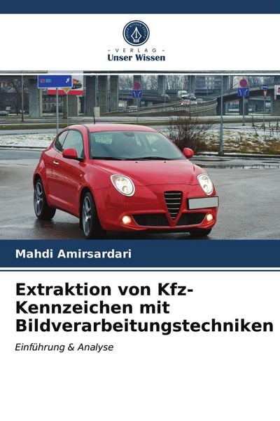 Extraktion von Kfz-Kennzeichen mit Bildverarbeitungstechniken