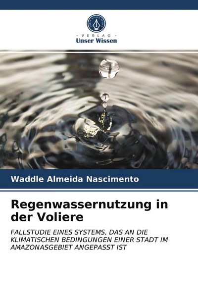 Regenwassernutzung in der Voliere