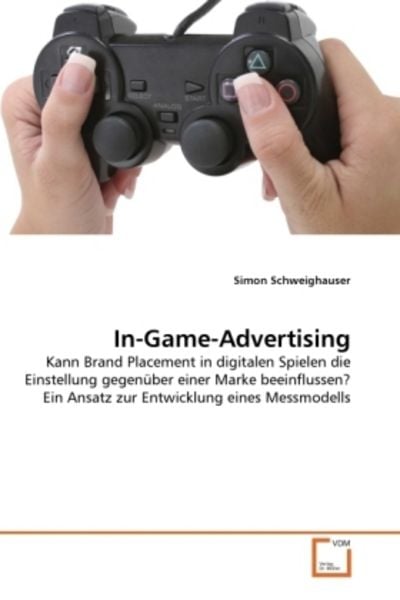 Schweighauser, S: In-Game-Advertising