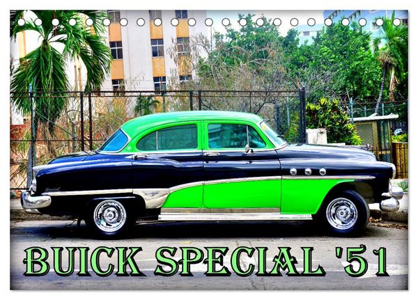 BUICK SPECIAL '51 (Tischkalender 2025 DIN A5 quer), CALVENDO Monatskalender