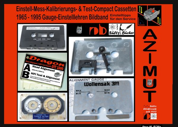 Einstell-Mess-Kalibrierungs- u. Test-Compact Cassetten 1965 -1995 Bildband