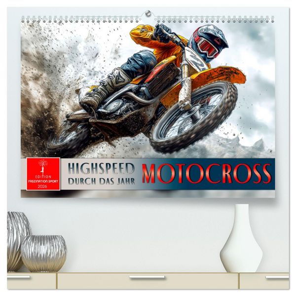 Motocross - Highspeed durch das Jahr (hochwertiger Premium Wandkalender 2026 DIN A2 quer), Kunstdruck in Hochglanz