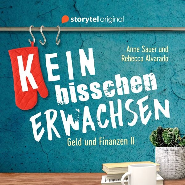 (K)ein bisschen erwachsen - Money money money: Warum kann ich mir nur noch Nudeln leisten?!