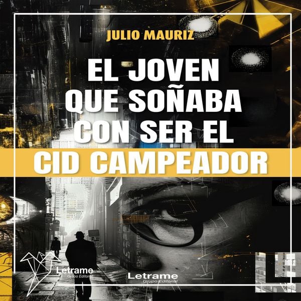 El joven que soñaba con ser El Cid Campeador