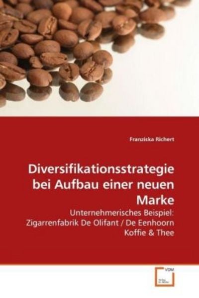 Richert, F: Diversifikationsstrategie bei Aufbau einer neuen