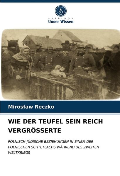 Wie der Teufel Sein Reich Vergrösserte