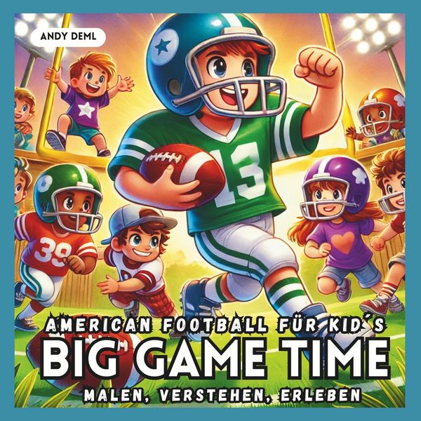 BIG GAME TIME - American Football für Kid´s
