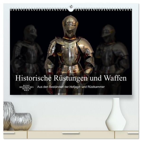 Historische Rüstungen und Waffen (hochwertiger Premium Wandkalender 2026 DIN A2 quer), Kunstdruck in Hochglanz