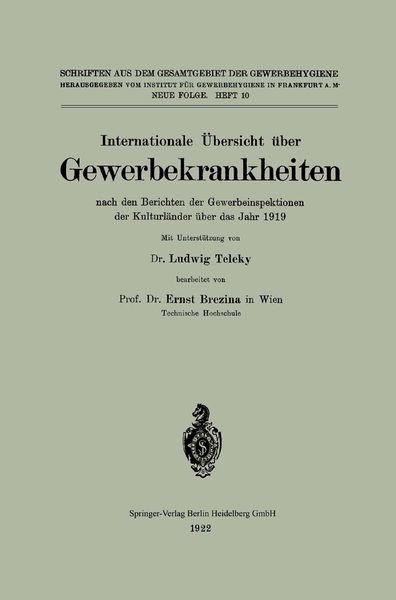 Internationale Übersicht über Gewerbekrankheiten nach den Berichten der Gewerbeinspektionen der Kulturländer über das Jahr 1919