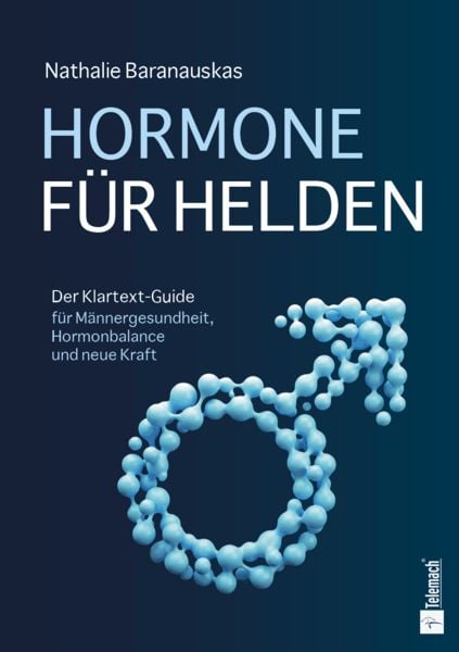Hormone für Helden