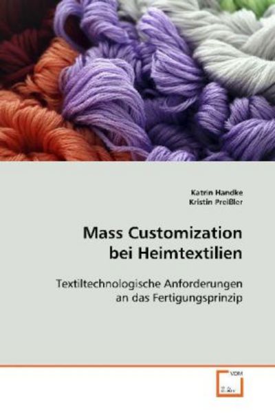 Handke Katrin: Mass Customization bei Heimtextilien