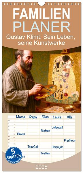 Familienplaner 2026 - Gustav Klimt. Sein Leben, seine Kunstwerke mit 5 Spalten (Wandkalender, 21 x 45 cm) CALVENDO