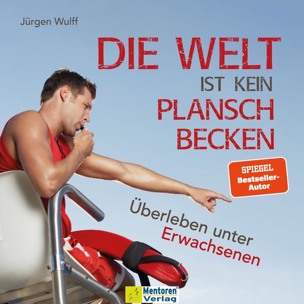 Die Welt ist kein Planschbecken