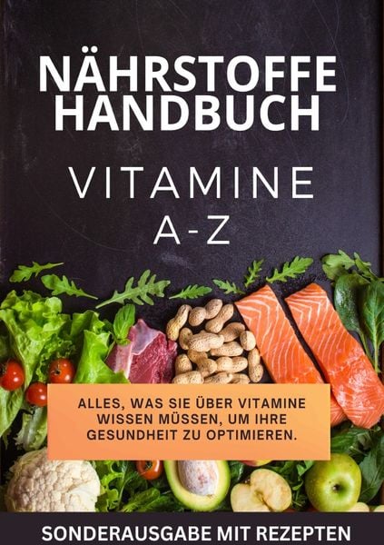 'JAMES Nährstoffkompass 1“ Alles, was Sie über Vitamine wissen müssen - SONDERAUSGABE MIT REZEPTEN