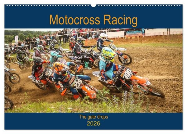 Motocross Racing - The gate drops (Wandkalender 2026 DIN A2 quer), CALVENDO Monatskalender