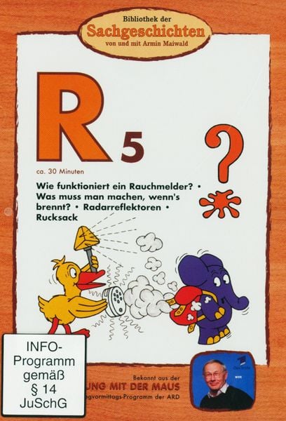 R5 - Rauchmelder/Was tun, wenn's brennt/Radarreflektoren/Rucksack (Bibliothek der Sachgeschichten)