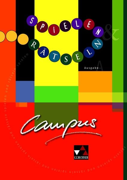 Campus A. Palette / Campus A Spielen und Rätseln