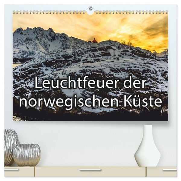 Leuchtfeuer der norwegischen Küste (hochwertiger Premium Wandkalender 2026 DIN A2 quer), Kunstdruck in Hochglanz