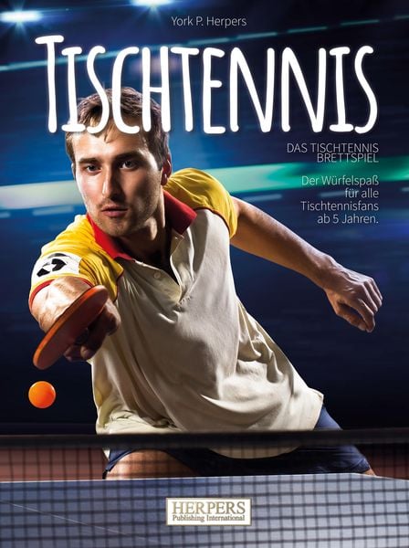 Tischtennis Das schmetternde Brettspiel