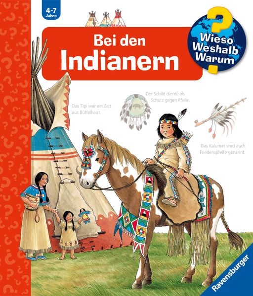 Wieso? Weshalb? Warum? Band 18 - Bei den Indianern