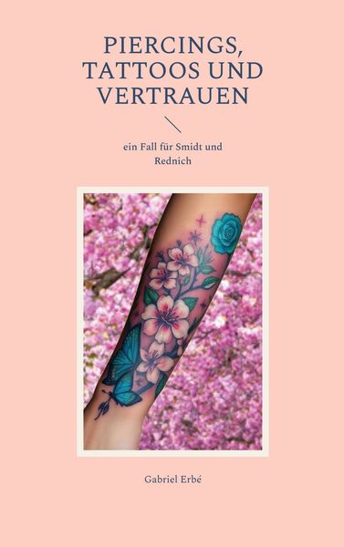 Piercings, Tattoos und Vertrauen