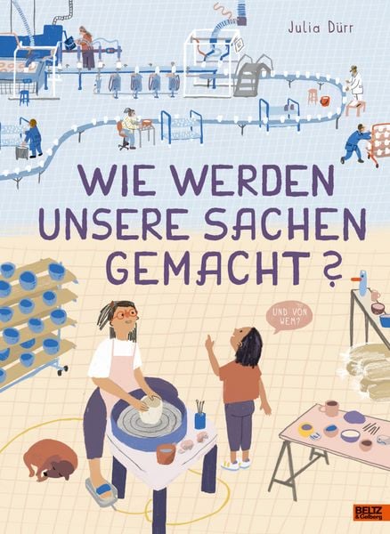 Wie werden unsere Sachen gemacht?