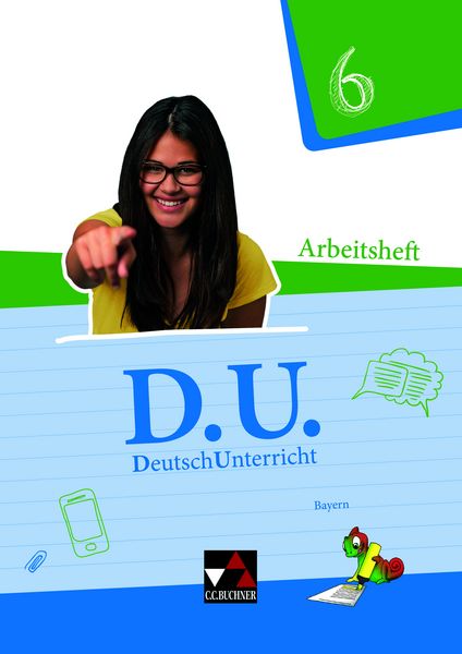 D.U. – DeutschUnterricht - Bayern / D.U. Bayern AH 6