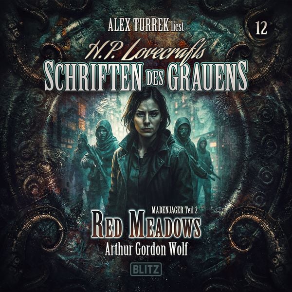 H. P. Lovecrafts Schriften des Grauens - Folge 12: Red Meadows