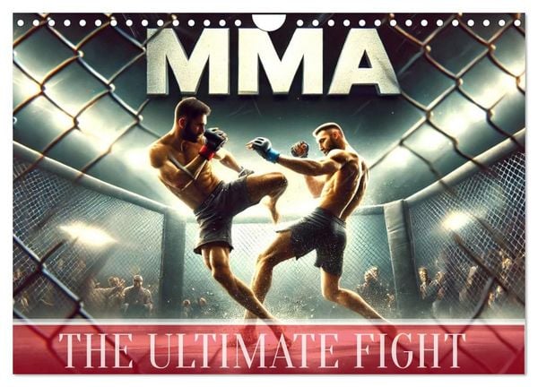 MMA UK - The ultimate fight (Wall Calendar 2027 DIN A4 landscape), CALVENDO 12 Month Wall Calendar