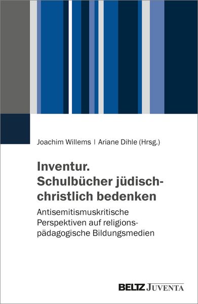 Inventur. Schulbücher jüdisch-christlich bedenken