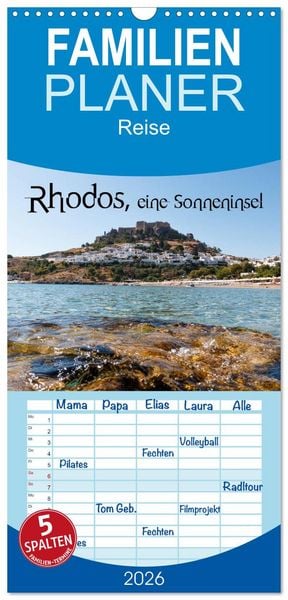 Familienplaner 2026 - Rhodos, eine Sonneninsel mit 5 Spalten (Wandkalender, 21 x 45 cm) CALVENDO