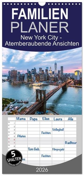 Familienplaner 2026 - New York City - Atemberaubende Ansichten mit 5 Spalten (Wandkalender, 21 x 45 cm) CALVENDO