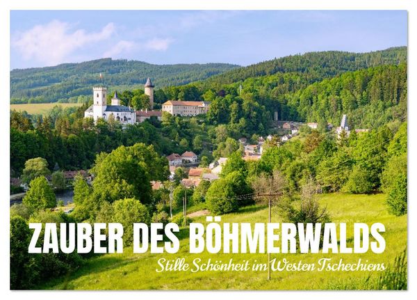 Zauber des Böhmerwalds. Stille Schönheit im Westen Tschechiens (Tischkalender 2026 DIN A5 quer), CALVENDO Monatskalender