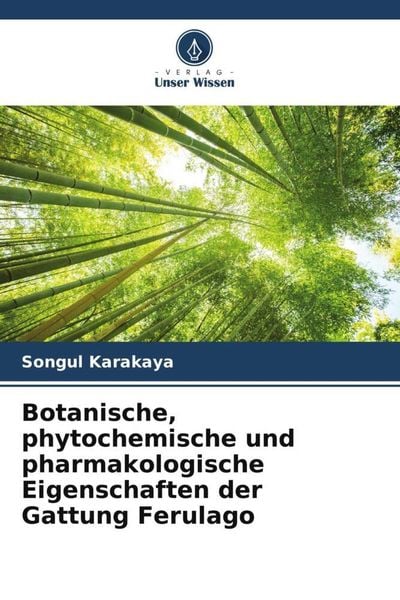 Botanische, phytochemische und pharmakologische Eigenschaften der Gattung Ferulago