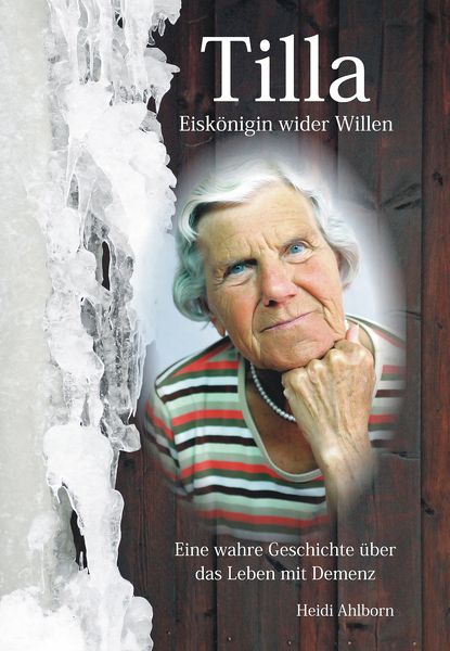 Tilla - Eiskönigin wider Willen