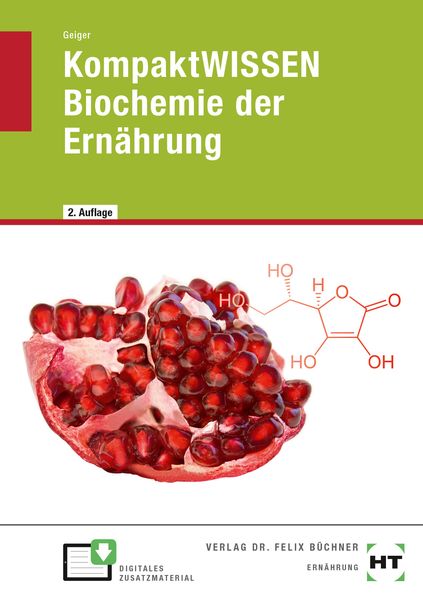 EBook inside: Buch und eBook KompaktWISSEN Biochemie der Ernährung
