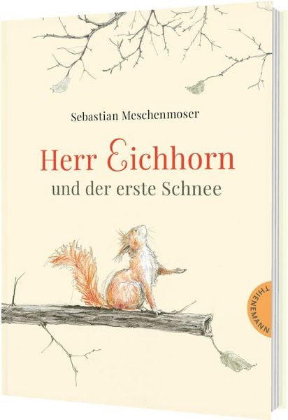 Herr Eichhorn: Herr Eichhorn und der erste Schnee