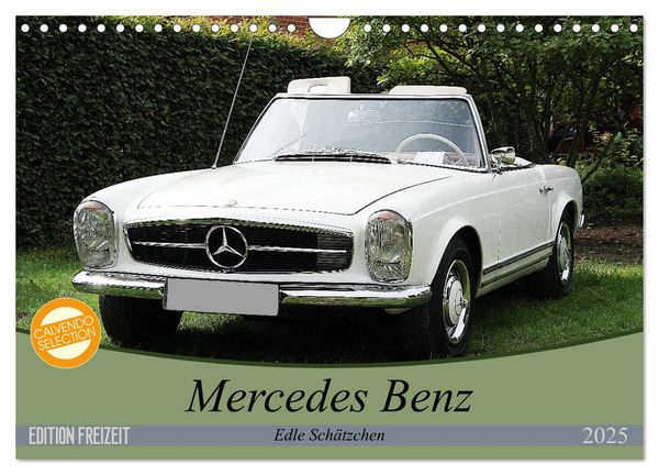 Mercedes Benz - Edle Schätzchen (Wandkalender 2025 DIN A4 quer), CALVENDO Monatskalender