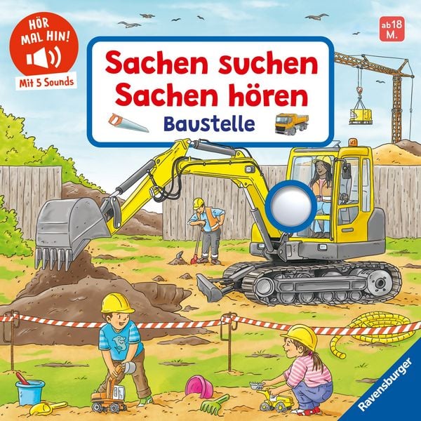 Hör mal hin - Sachen suchen, Sachen hören: Baustelle
