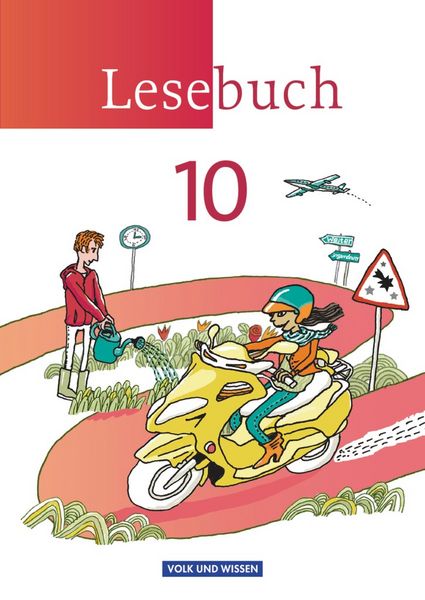 Lesebuch 10. Schuljahr - Schülerbuch. Östliche Bundesländer und Berlin