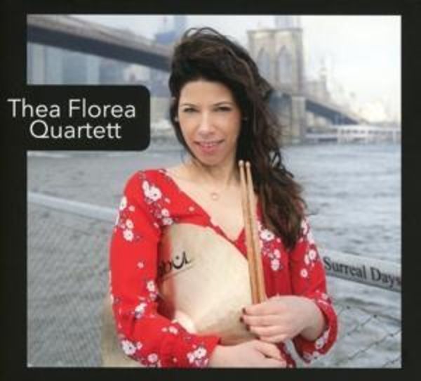 Thea Florea Quartett: Surreal Days
