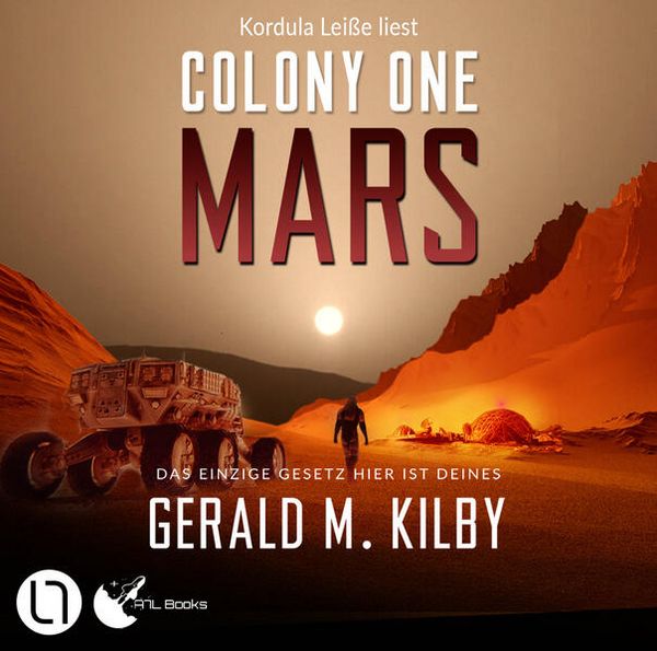 Colony One Mars - Colony Mars, Teil 1