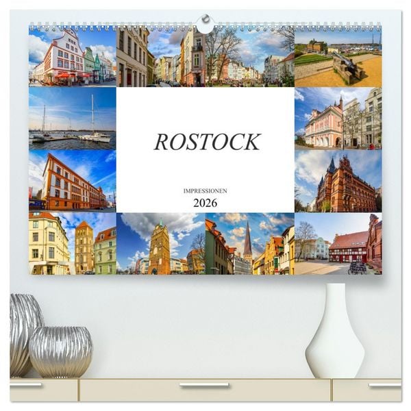 Rostock Impressionen (hochwertiger Premium Wandkalender 2026 DIN A2 quer), Kunstdruck in Hochglanz