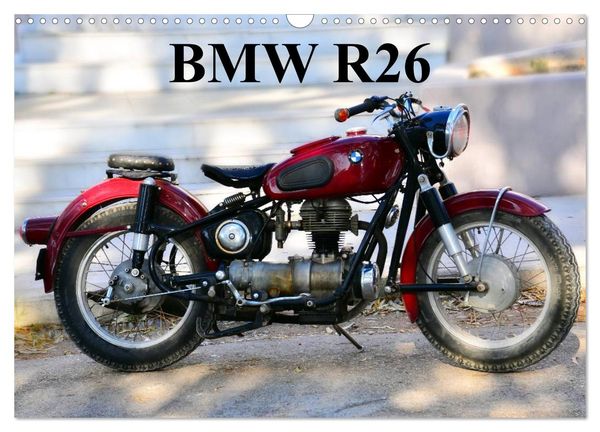 BMW R26 (Wandkalender 2025 DIN A3 quer), CALVENDO Monatskalender