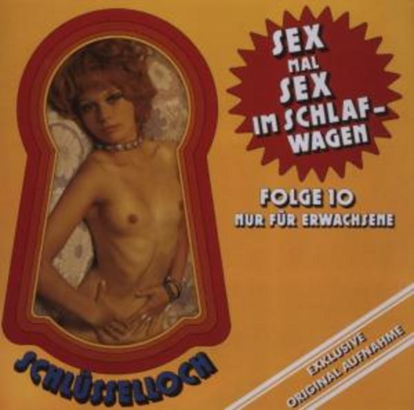 Schlüsselloch Folge 10: Sex Mal Sex Im Schlafwagen